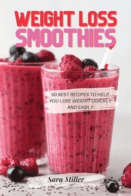 Weight Loss Smoothies 1