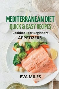 bokomslag Mediterranean Diet Quick & Easy Recipes