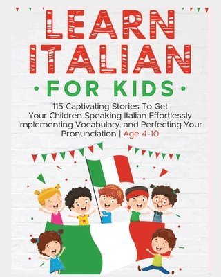 bokomslag Learn Italian For Kids