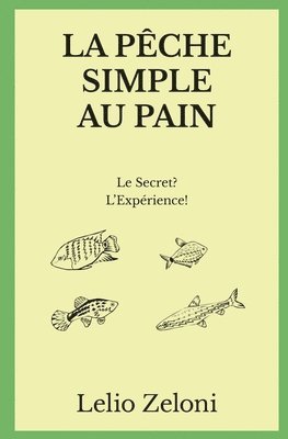 bokomslag Pêche Simple au Pain
