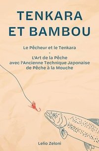 bokomslag Tenkara et Bambou
