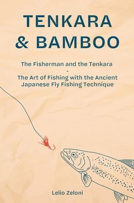 bokomslag Tenkara & Bamboo