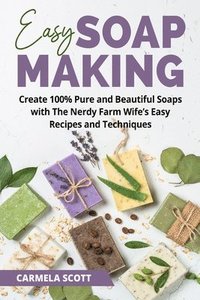 bokomslag Easy Soap Making