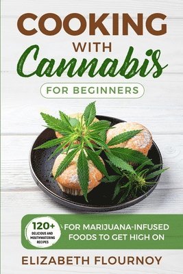 Cooking with Cannabis for Beginners 1