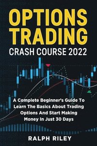 bokomslag Options Trading Crash Course 2022