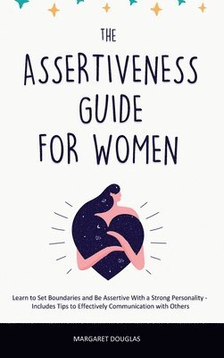 Assertiveness Guide for Women 1