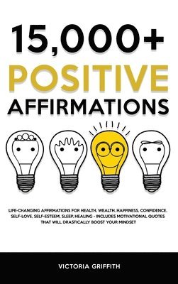 15.000+ Positive Affirmations 1