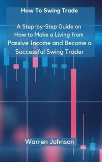 bokomslag How To Swing Trade