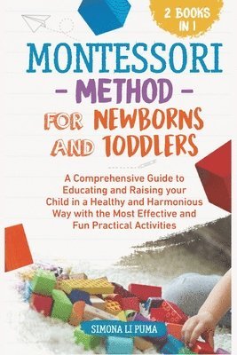 bokomslag The Montessori Method for Newborns and Toddlers