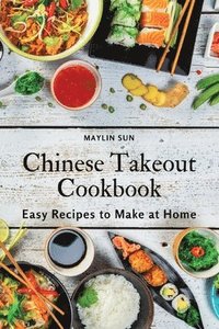 bokomslag Chinese Takeout Cookbook
