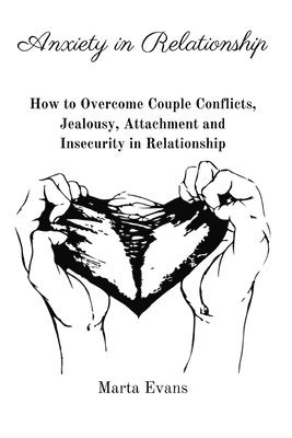 bokomslag Anxiety in Relationship
