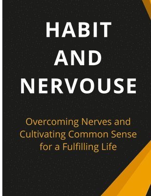 Habit And Nervous 1