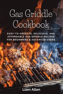 bokomslag Gas Griddle Cookbook