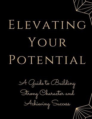 Elevating Your Potential 1