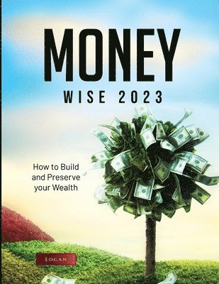 Logan - Money Wise 2023, Häftad