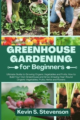 bokomslag Greenhouse Gardening for Beginners