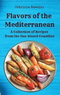 bokomslag Flavors of the Mediterranean