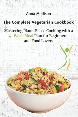 The Complete Vegetarian Cookbook 1