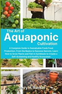 bokomslag The Art of Aquaponic Cultivation