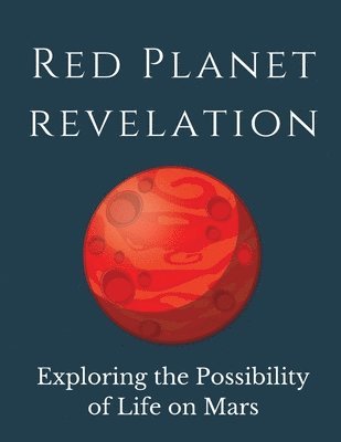 Red Planet Revelation 1