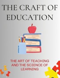 bokomslag The Craft of Education