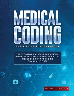 Medical Coding and Billing Fundamentals 1