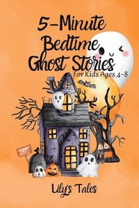 bokomslag 5-Minute Bedtime Ghost Stories