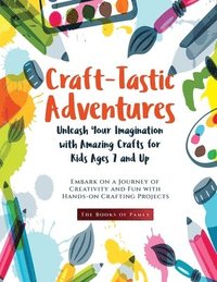 bokomslag Craft-Tastic Adventures