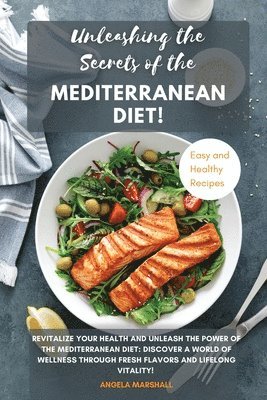 Unleashing the Secrets of the Mediterranean Diet! 1