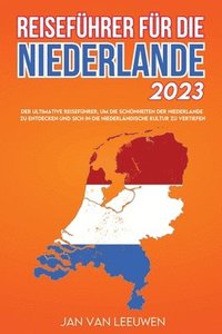 bokomslag Reisefuhrer fur die Niederlande 2023