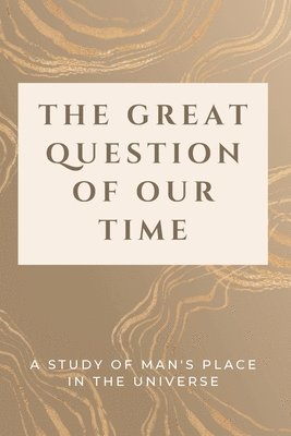 bokomslag Great Question of Our Time
