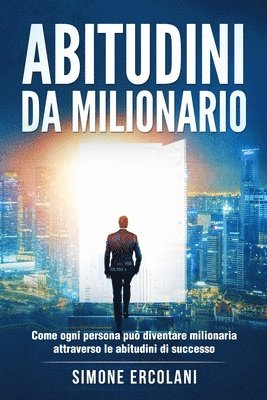 bokomslag Abitudini da milionario