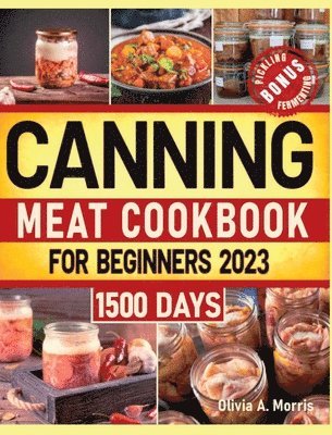 Canning Meat Cookbook for Beginners 1