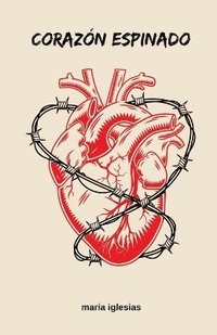 bokomslag Corazón espinado