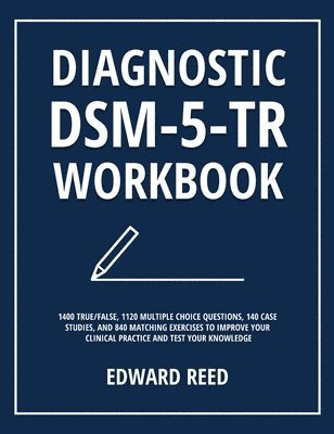 Edward Reed - Diagnostic DSM-5-TR Workbook, Inbunden