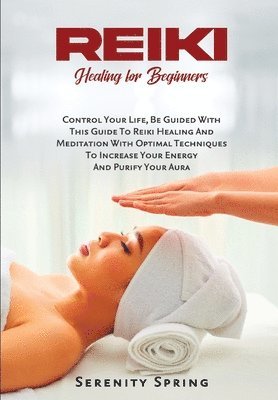 Reiki Healing for Beginners 1