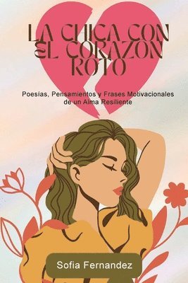 bokomslag La Chica del Corazón Roto