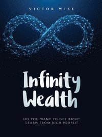 bokomslag Infinity Wealth