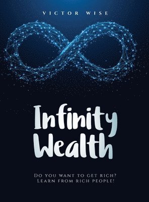 bokomslag Infinity Wealth