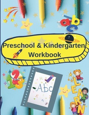 Preschool and Kindergarten Workbook 1