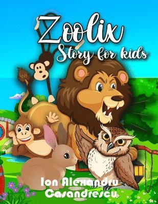 bokomslag Zoolix Story for Kids