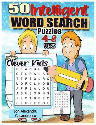 bokomslag 50 Intelligent Word Search Puzzles 4-8 Years for Clever Kids