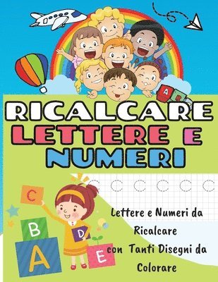 Marco Colombo - Ricalcare Lettere E Numeri, Häftad