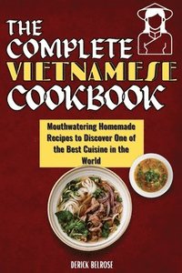 bokomslag The Complete Vietnamese Cookbook