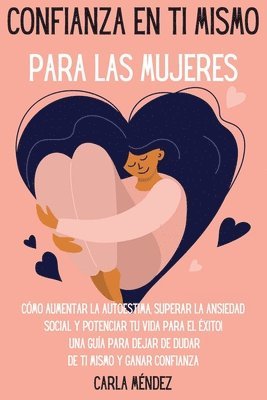 Confianza en ti mismo para las mujeres 1