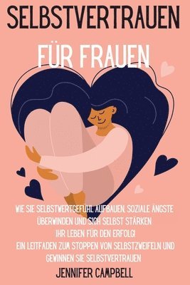 Selbstvertrauen fr Frauen 1