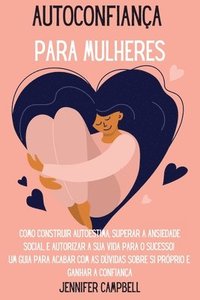 bokomslag Autoconfiança para Mulheres