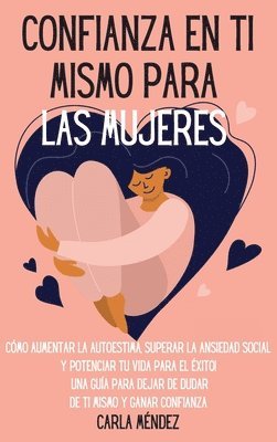 Confianza en ti mismo para las mujeres 1