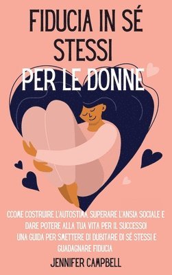 bokomslag Fiducia in sé stessi per le donne