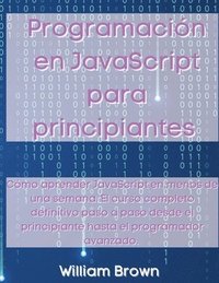 bokomslag Programacin en JavaScript para principiantes